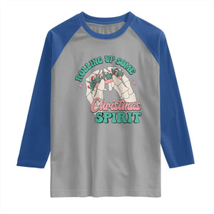 Funny Weed Christmas Raglan Shirt Rolling Up Some Christmas Spirit Skeleton Hand TS11 Sport Gray Royal Print Your Wear