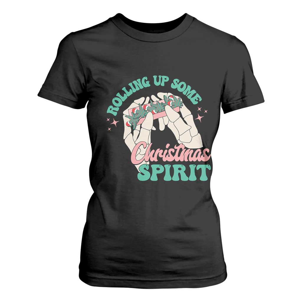 Funny Weed Christmas T Shirt For Women Rolling Up Some Christmas Spirit Skeleton Hand TS11 Black Print Your Wear