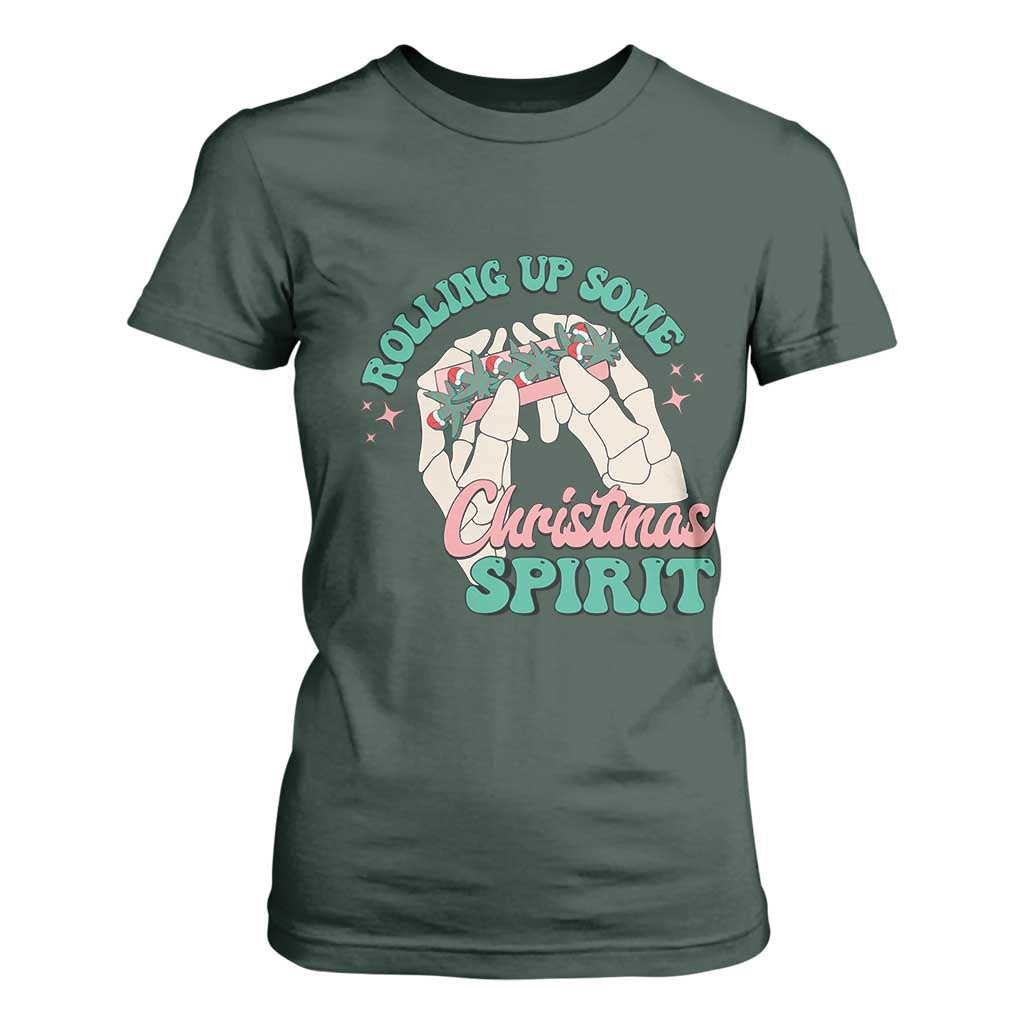 Funny Weed Christmas T Shirt For Women Rolling Up Some Christmas Spirit Skeleton Hand TS11 Dark Forest Green Print Your Wear