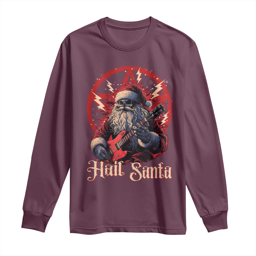 Funny Christmas Hail Santa Long Sleeve Shirt Sleigher Heavy Metal Xmas TS11 Maroon Print Your Wear
