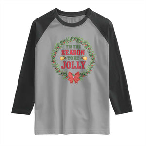 Funny Weed Christmas Raglan Shirt Tis The Season To Be Jolly Xmas Wreath TS11 Sport Gray Black Print Your Wear