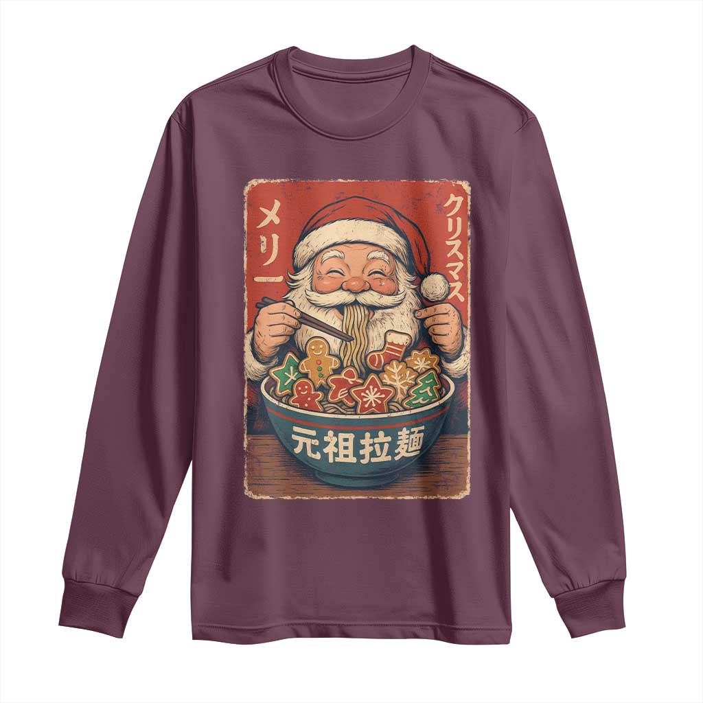 Santa Eating Ramen Noodles Japanese Christmas Long Sleeve Shirt TS11 Maroon Print Your Wear