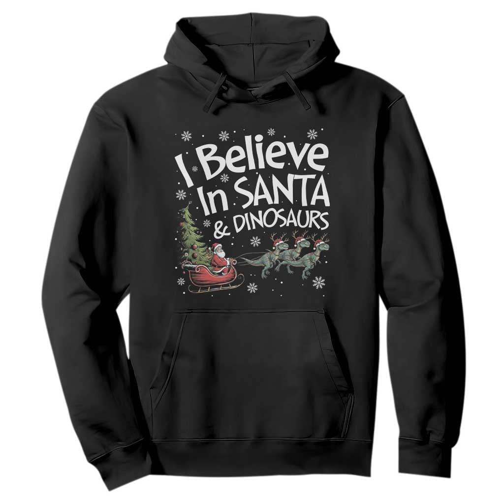 Funny Christmas Dino Hoodie I Believe In Santa And Dinosaur TS11 Black Print Your Wear