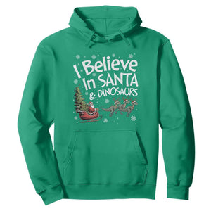 Funny Christmas Dino Hoodie I Believe In Santa And Dinosaur TS11 Irish Green Print Your Wear