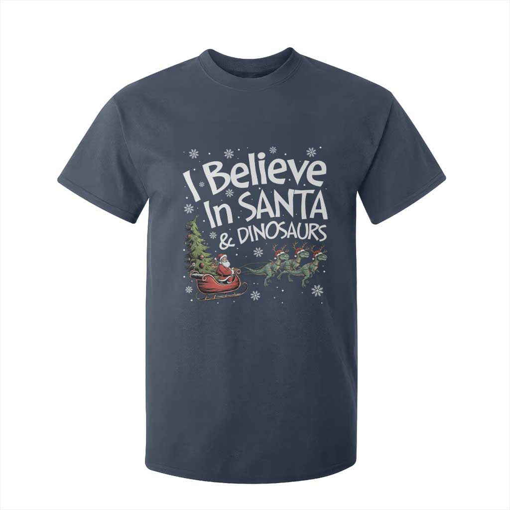 Funny Christmas Dino T Shirt For Kid I Believe In Santa And Dinosaur TS11 Navy Print Your Wear