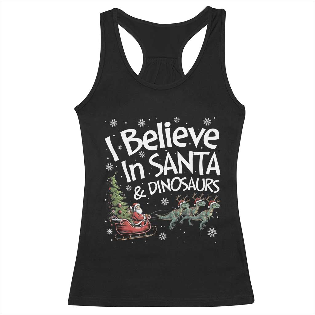 Funny Christmas Dino Racerback Tank Top I Believe In Santa And Dinosaur TS11 Black Print Your Wear