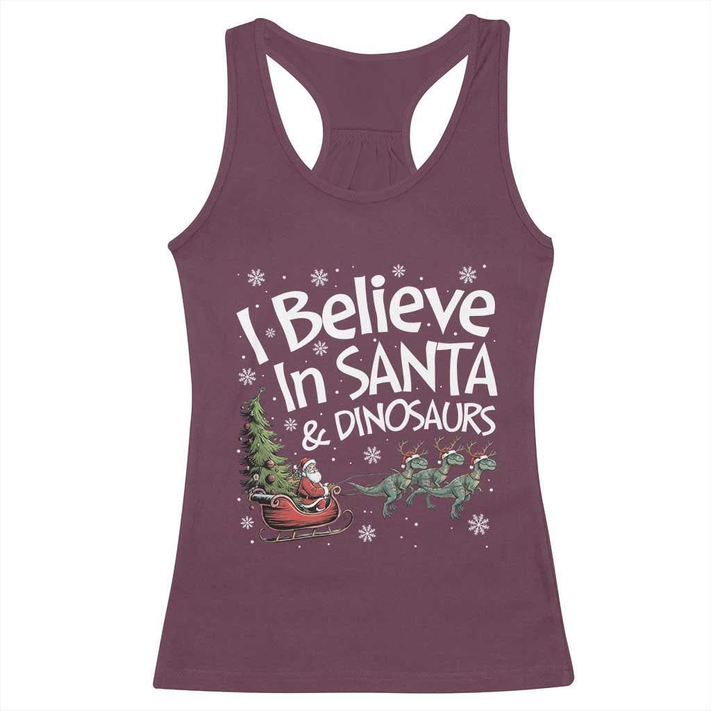 Funny Christmas Dino Racerback Tank Top I Believe In Santa And Dinosaur TS11 Maroon Print Your Wear