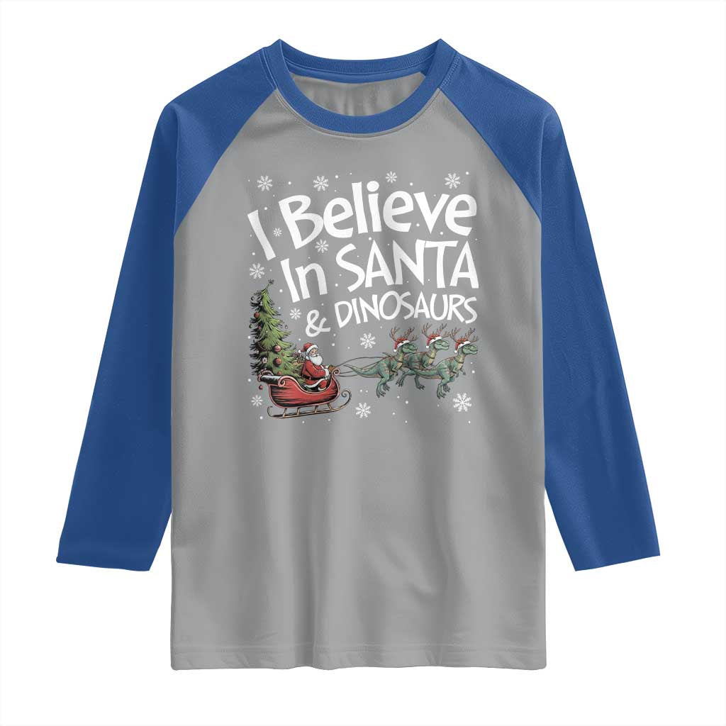 Funny Christmas Dino Raglan Shirt I Believe In Santa And Dinosaur TS11 Sport Gray Royal Print Your Wear