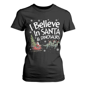 Funny Christmas Dino T Shirt For Women I Believe In Santa And Dinosaur TS11 Black Print Your Wear