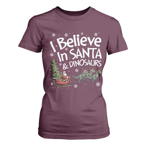 Funny Christmas Dino T Shirt For Women I Believe In Santa And Dinosaur TS11 Maroon Print Your Wear