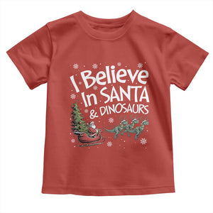 Funny Christmas Dino Toddler T Shirt I Believe In Santa And Dinosaur TS11 Red Print Your Wear