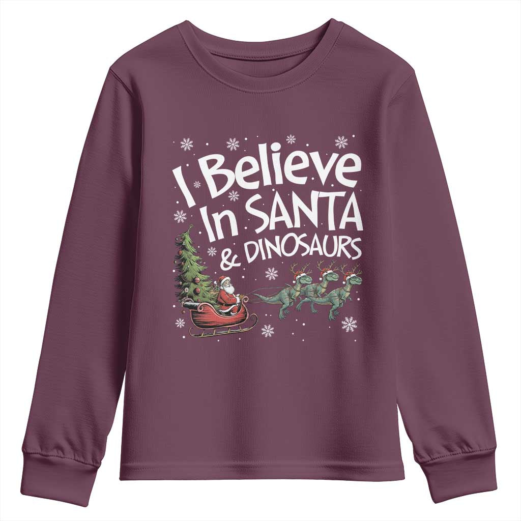 Funny Christmas Dino Youth Sweatshirt I Believe In Santa And Dinosaur TS11 Maroon Print Your Wear