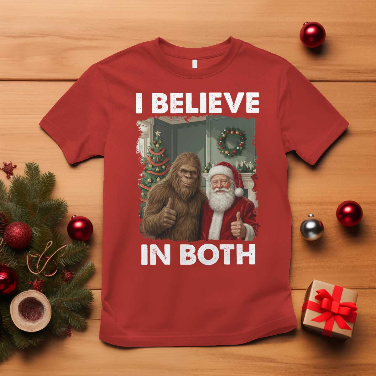 Funny Christmas Santa Bigfoot T Shirt I Believe In Both Xmas Holiday TS11 Red Print Your Wear