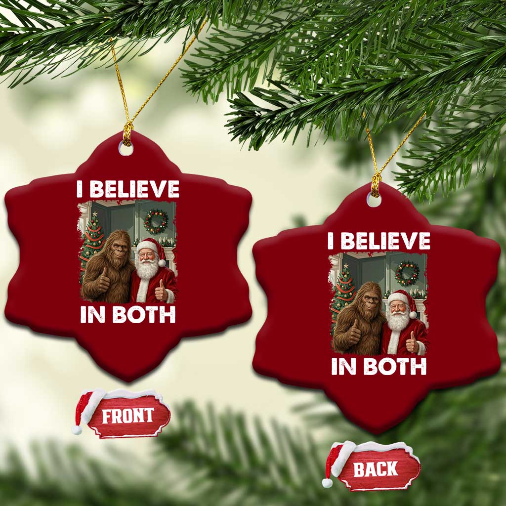 Funny Christmas Santa Bigfoot Ceramic Ornament I Believe In Both Xmas Holiday TS11 Print Your Wear