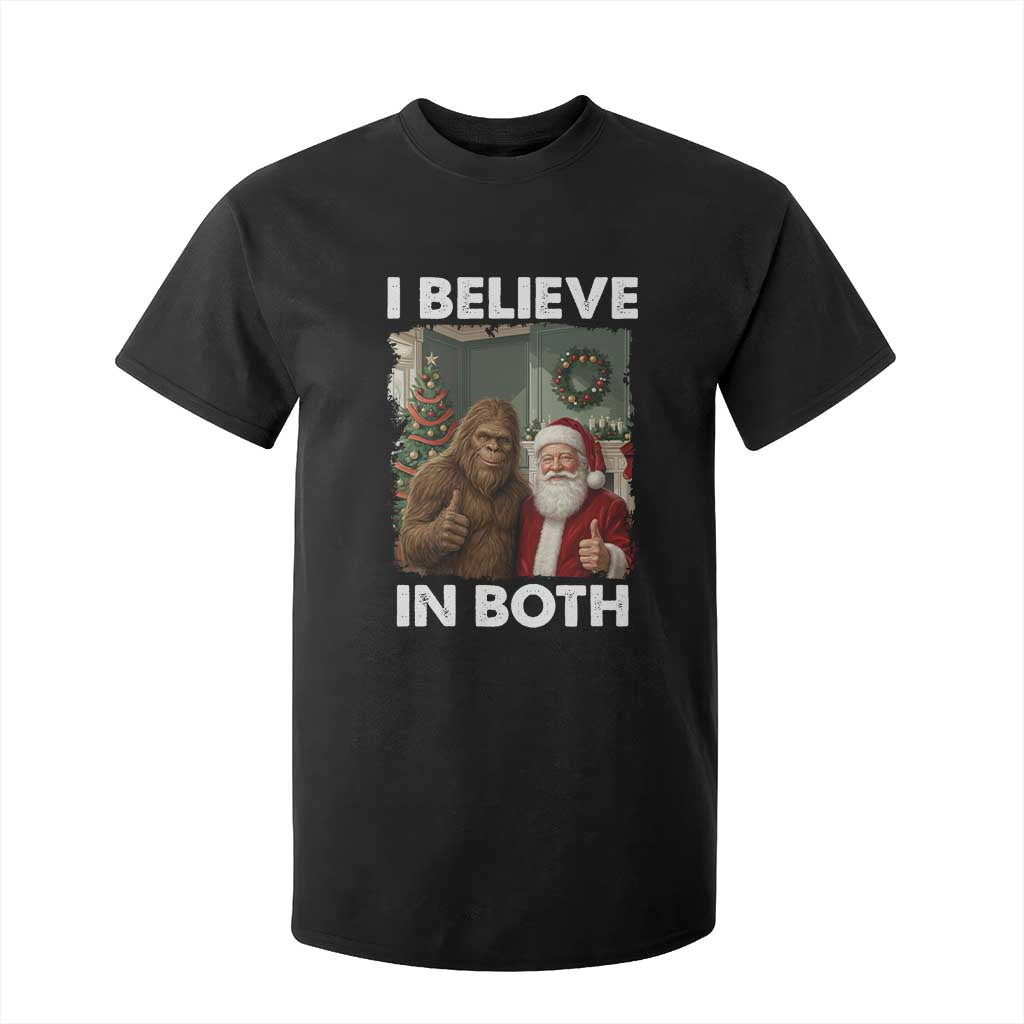 Funny Christmas Santa Bigfoot T Shirt For Kid I Believe In Both Xmas Holiday TS11 Black Print Your Wear