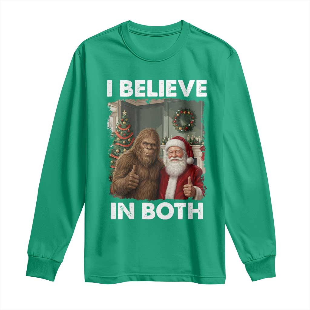 Funny Christmas Santa Bigfoot Long Sleeve Shirt I Believe In Both Xmas Holiday TS11 Irish Green Print Your Wear