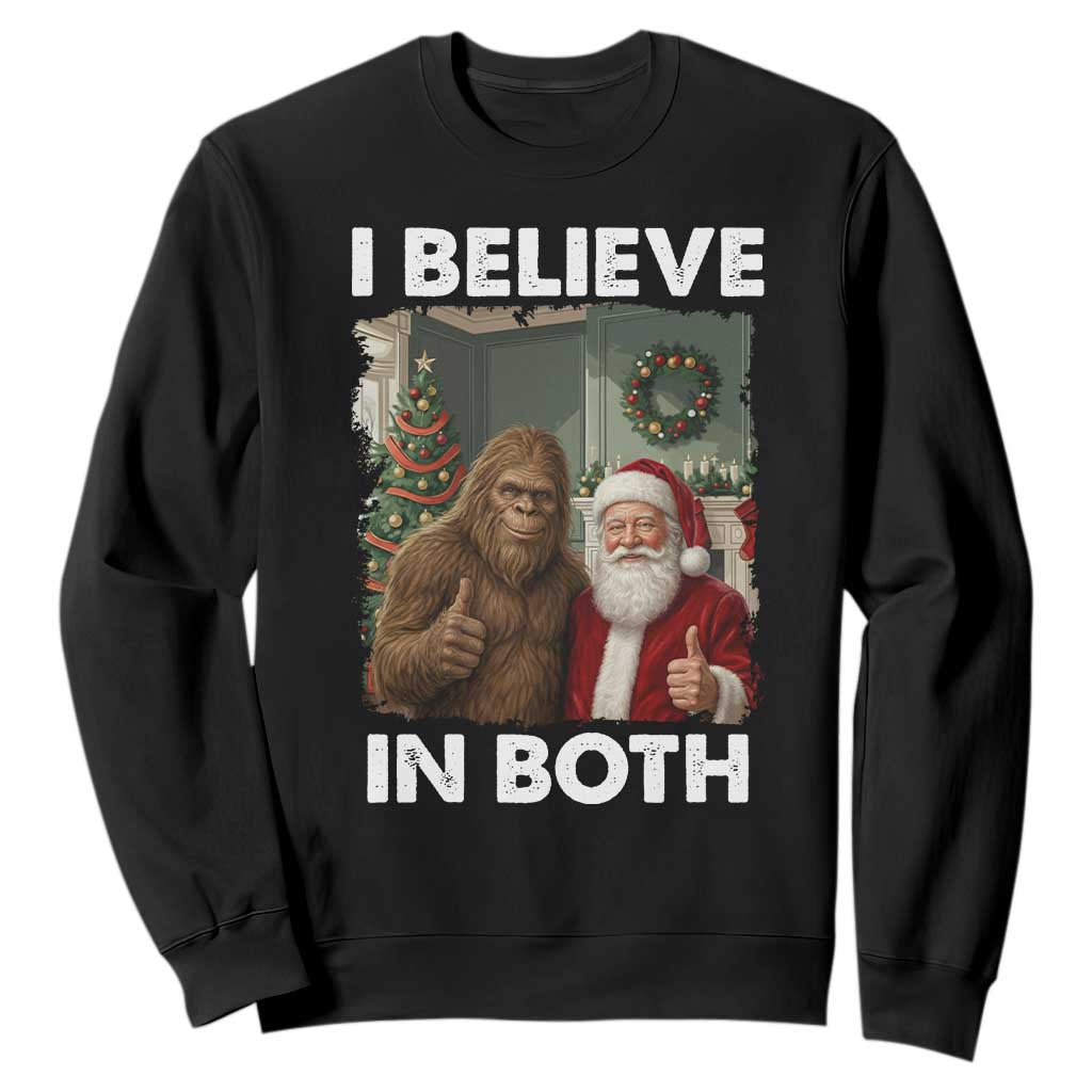 Funny Christmas Santa Bigfoot Sweatshirt I Believe In Both Xmas Holiday TS11 Black Print Your Wear