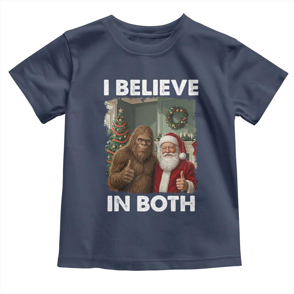 Funny Christmas Santa Bigfoot Toddler T Shirt I Believe In Both Xmas Holiday TS11 Navy Print Your Wear