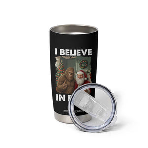 Funny Christmas Santa Bigfoot Tumbler Cup I Believe In Both Xmas Holiday TS11 Print Your Wear