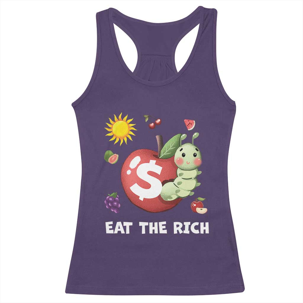 Funny Eat The Rich Racerback Tank Top Hungry Caterpillar Fruit Social Activist TS11 Purple Print Your Wear