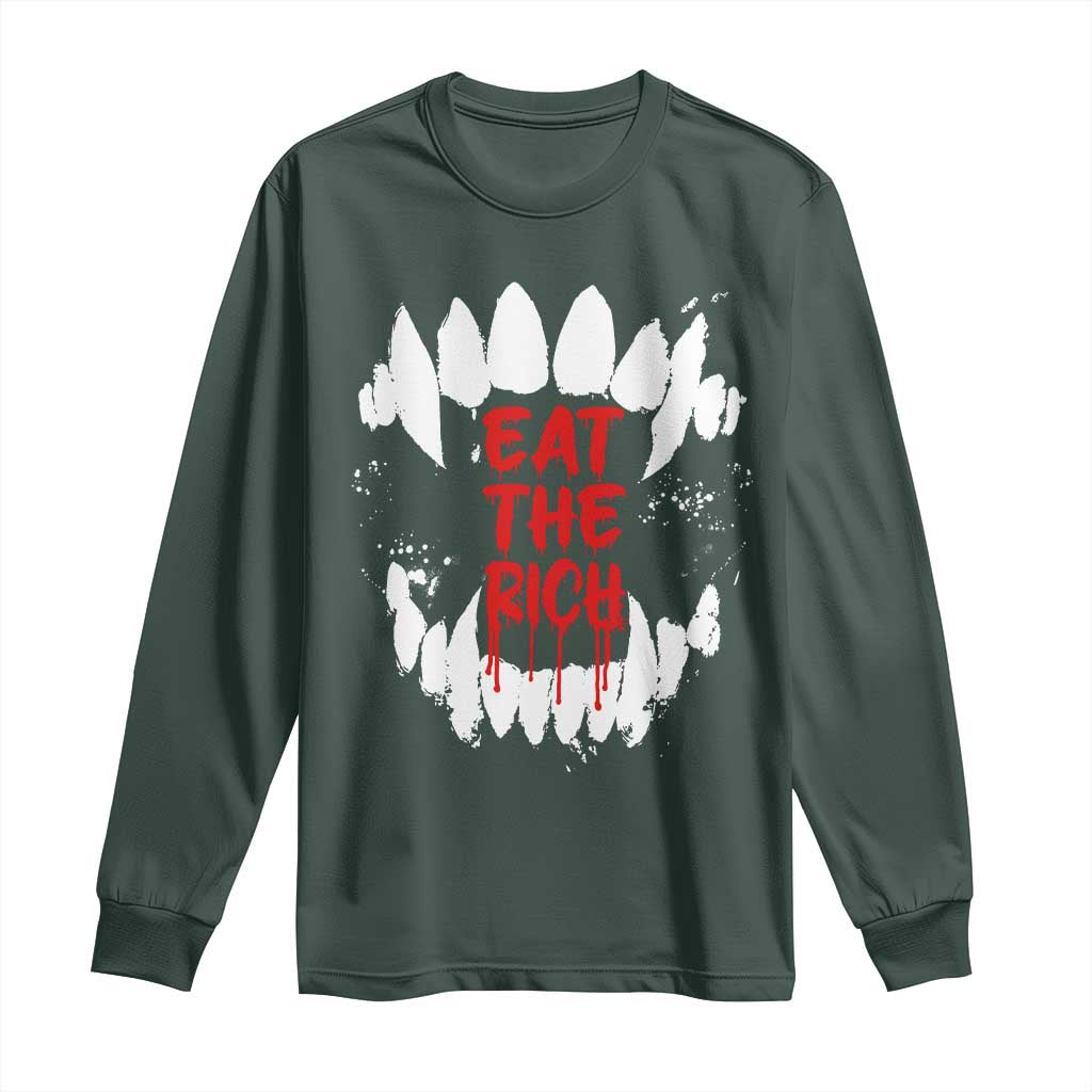 Eat The Rich Long Sleeve Shirt Vamp Fangs Social Activist TS11 Dark Forest Green Print Your Wear