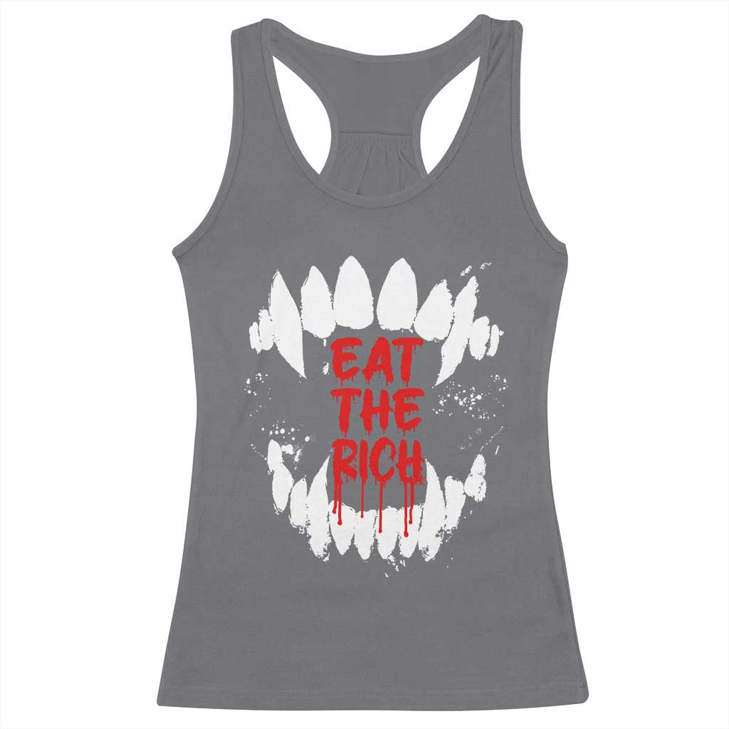 Eat The Rich Racerback Tank Top Vamp Fangs Social Activist TS11 Charcoal Print Your Wear