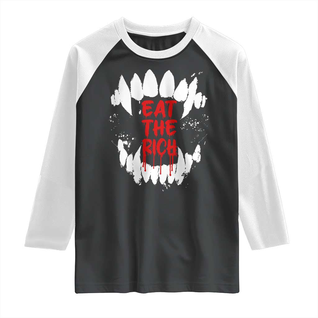 Eat The Rich Raglan Shirt Vamp Fangs Social Activist TS11 Black White Print Your Wear