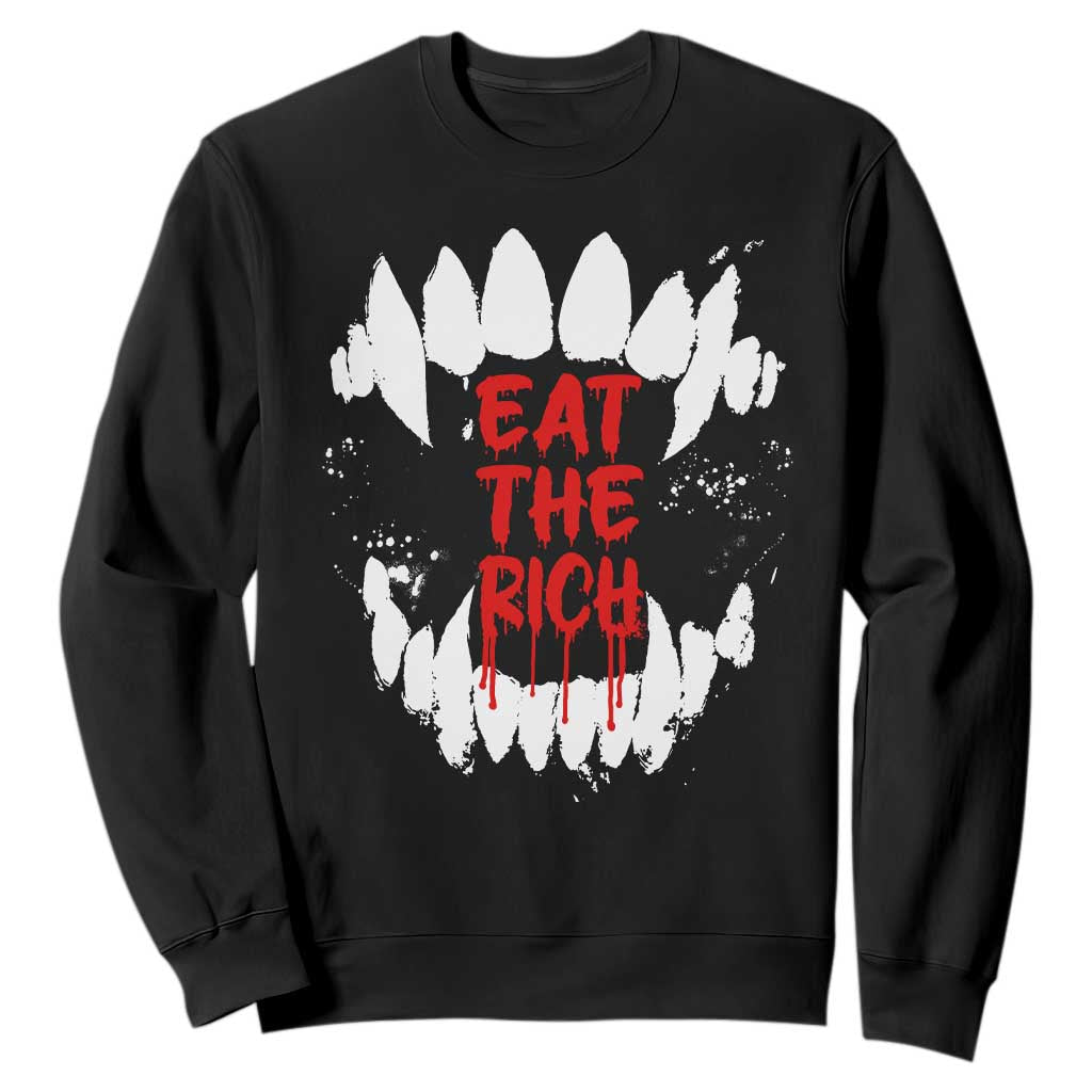 Eat The Rich Sweatshirt Vamp Fangs Social Activist TS11 Black Print Your Wear