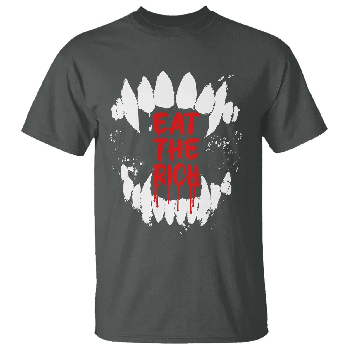 Eat The Rich T Shirt Vamp Fangs Social Activist TS11 Dark Heather Print Your Wear
