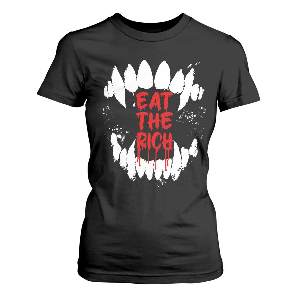 Eat The Rich T Shirt For Women Vamp Fangs Social Activist TS11 Black Print Your Wear