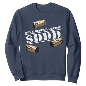 Deny Defend Depose Sweatshirt $DDD Vintage Bronze Bullet Shells TS11 Navy Print Your Wear