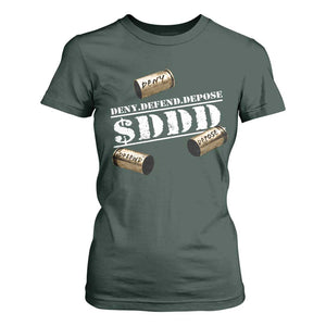 Deny Defend Depose T Shirt For Women $DDD Vintage Bronze Bullet Shells TS11 Dark Forest Green Print Your Wear