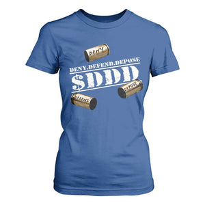 Deny Defend Depose T Shirt For Women $DDD Vintage Bronze Bullet Shells TS11 Royal Blue Print Your Wear