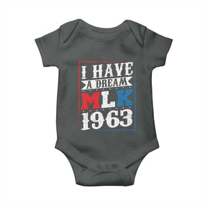 I Have A Dream Martin Luther King Baby Onesie MLK Day 1963 TS11 Dark Heather Print Your Wear