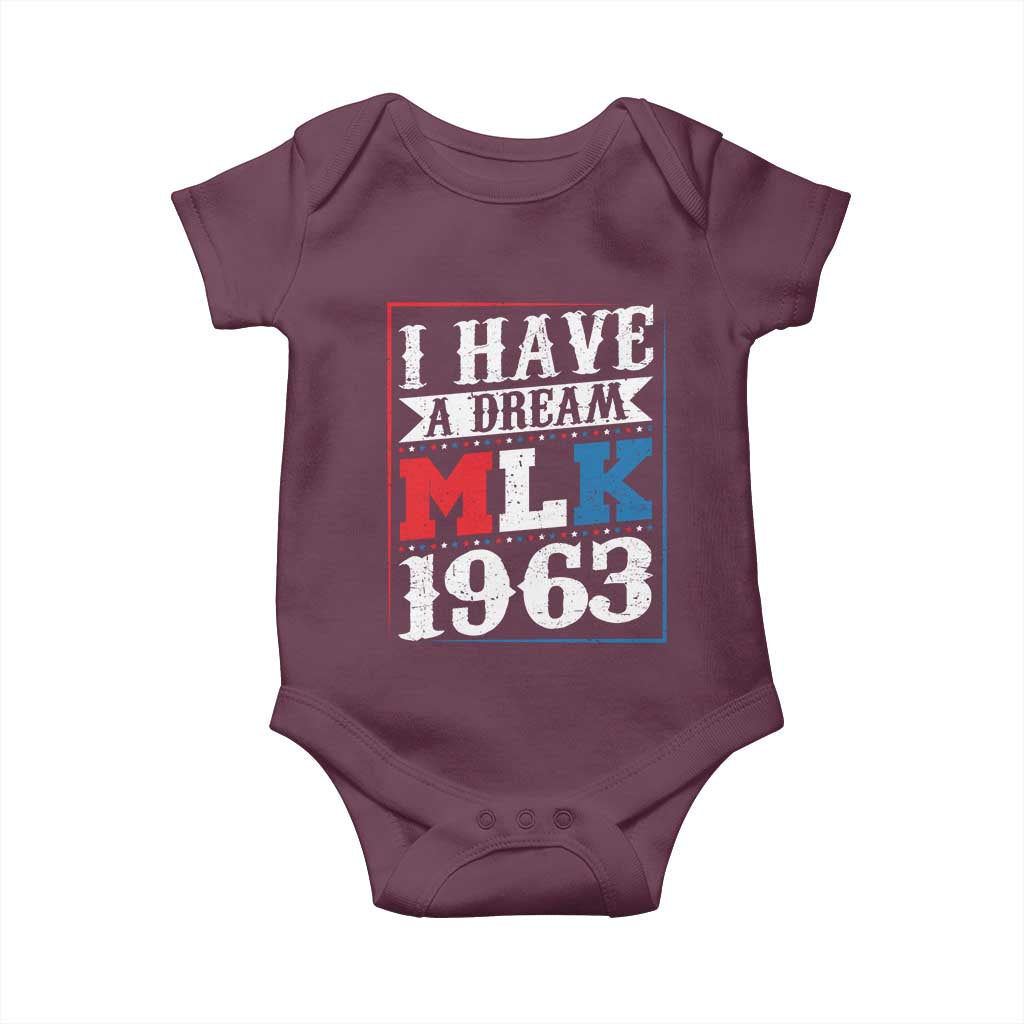 I Have A Dream Martin Luther King Baby Onesie MLK Day 1963 TS11 Maroon Print Your Wear