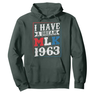 I Have A Dream Martin Luther King Hoodie MLK Day 1963 TS11 Dark Forest Green Print Your Wear