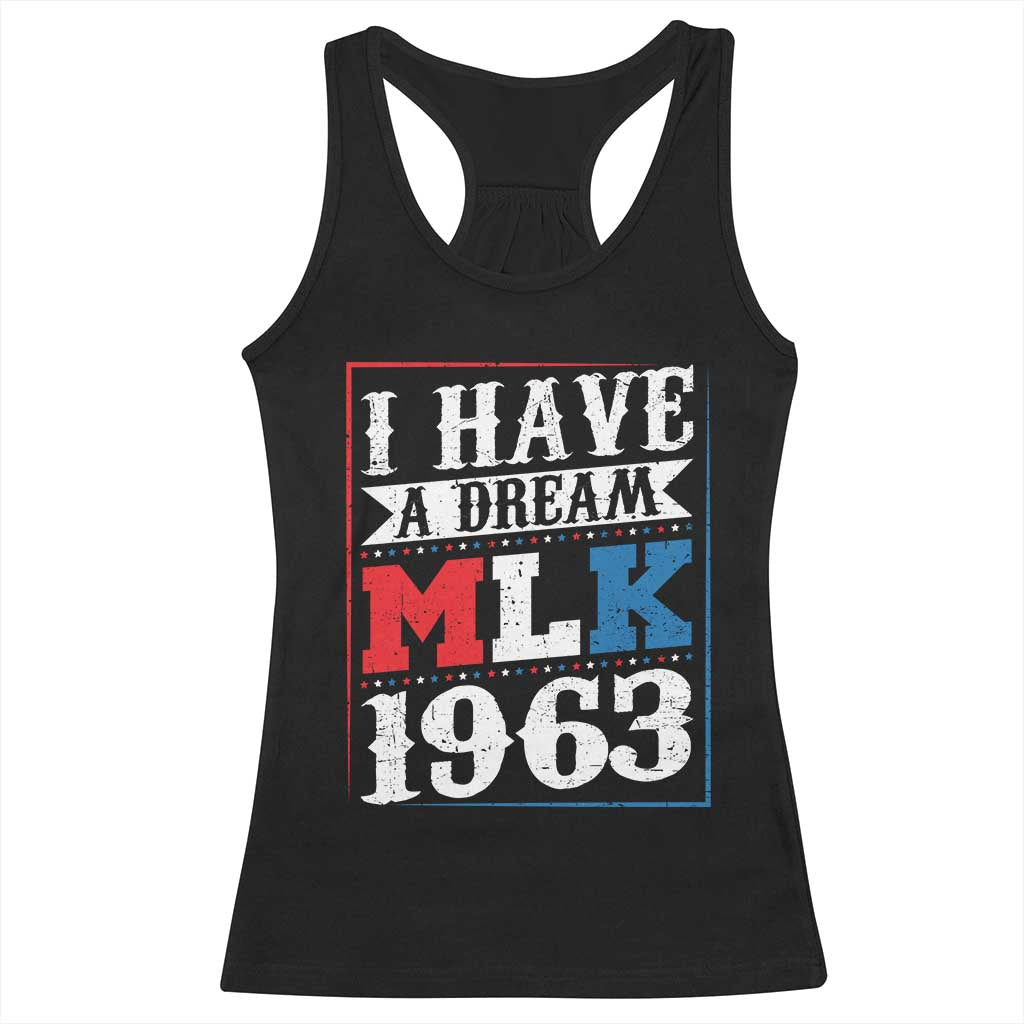 I Have A Dream Martin Luther King Racerback Tank Top MLK Day 1963 TS11 Black Print Your Wear