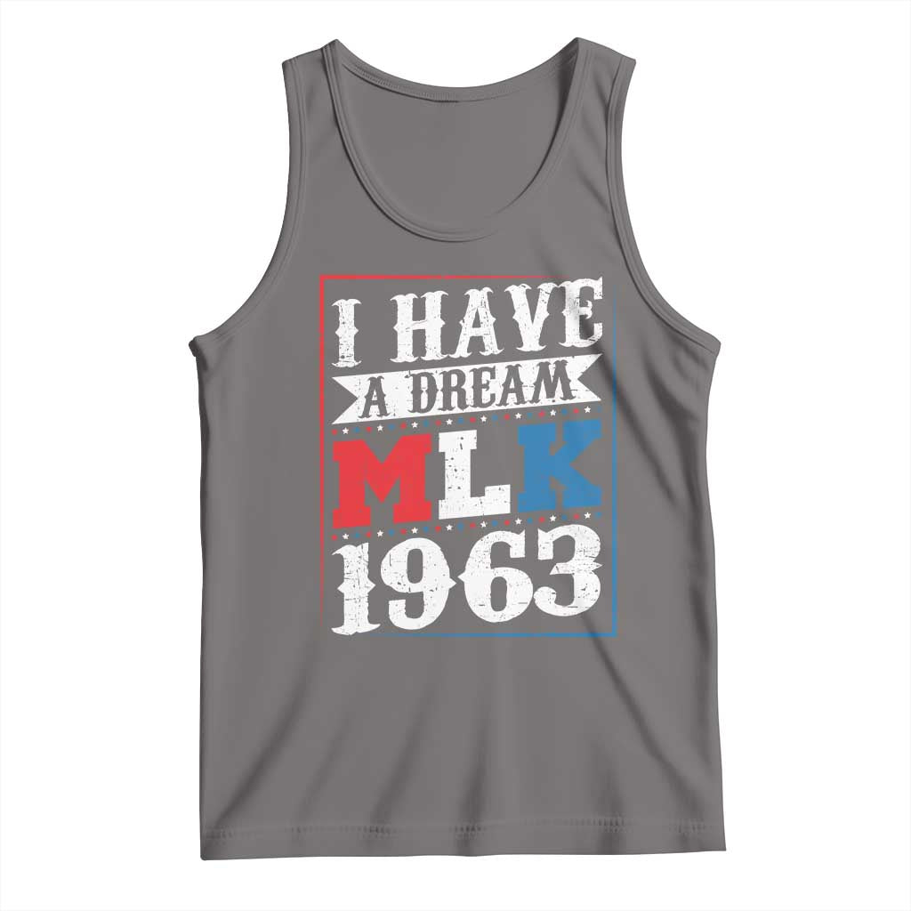 I Have A Dream Martin Luther King Tank Top MLK Day 1963 TS11 Deep Heather Print Your Wear