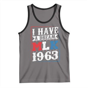 I Have A Dream Martin Luther King Tank Top MLK Day 1963 TS11 Deep Heather Black Print Your Wear