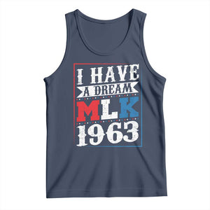I Have A Dream Martin Luther King Tank Top MLK Day 1963 TS11 Navy Print Your Wear