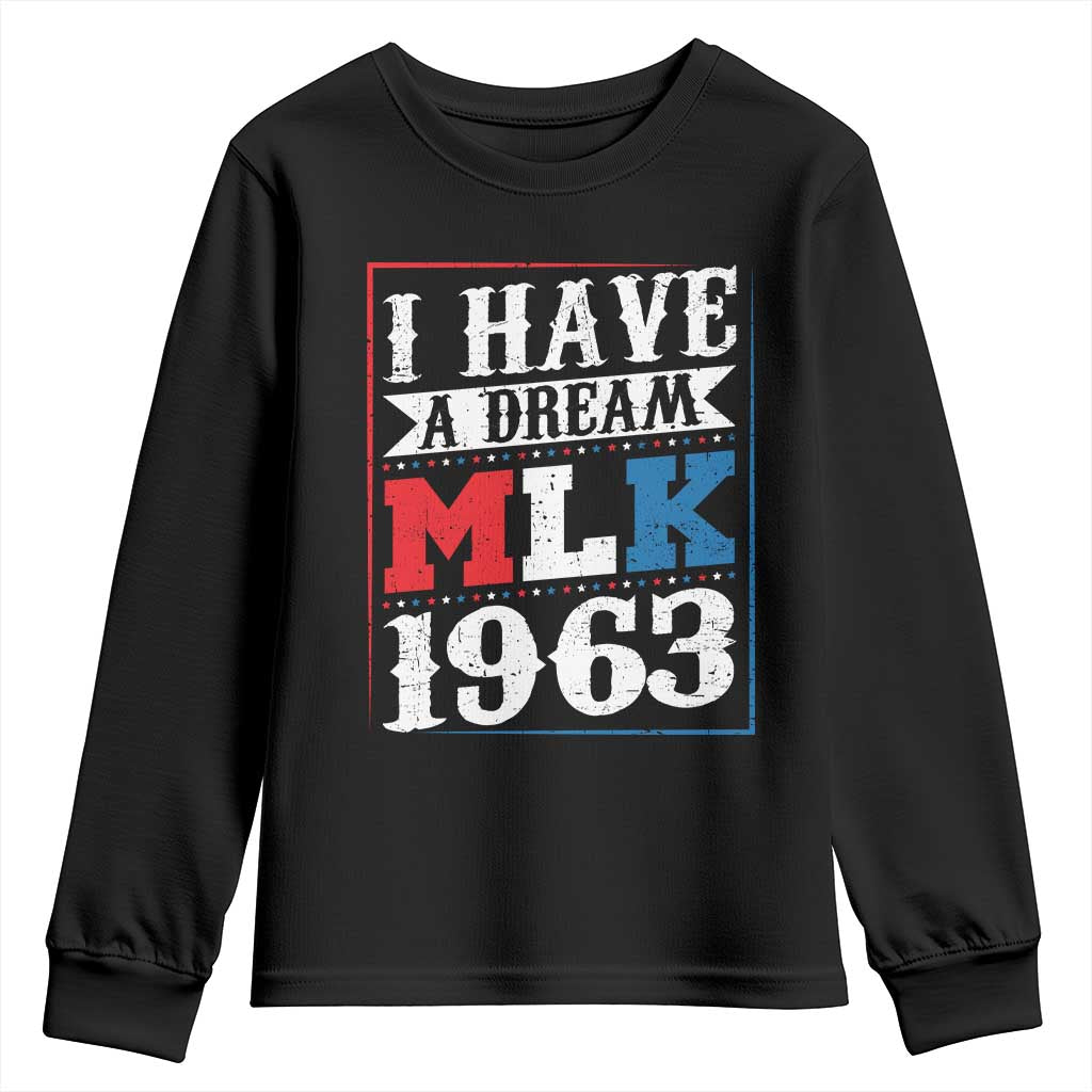 I Have A Dream Martin Luther King Youth Sweatshirt MLK Day 1963 TS11 Black Print Your Wear