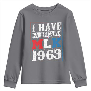 I Have A Dream Martin Luther King Youth Sweatshirt MLK Day 1963 TS11 Charcoal Print Your Wear