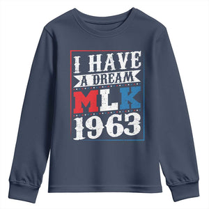 I Have A Dream Martin Luther King Youth Sweatshirt MLK Day 1963 TS11 Navy Print Your Wear