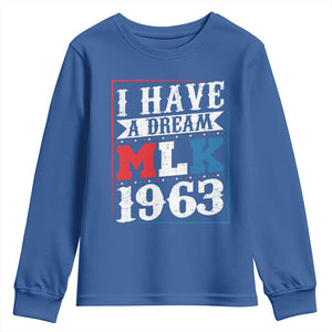 I Have A Dream Martin Luther King Youth Sweatshirt MLK Day 1963 TS11 Royal Blue Print Your Wear