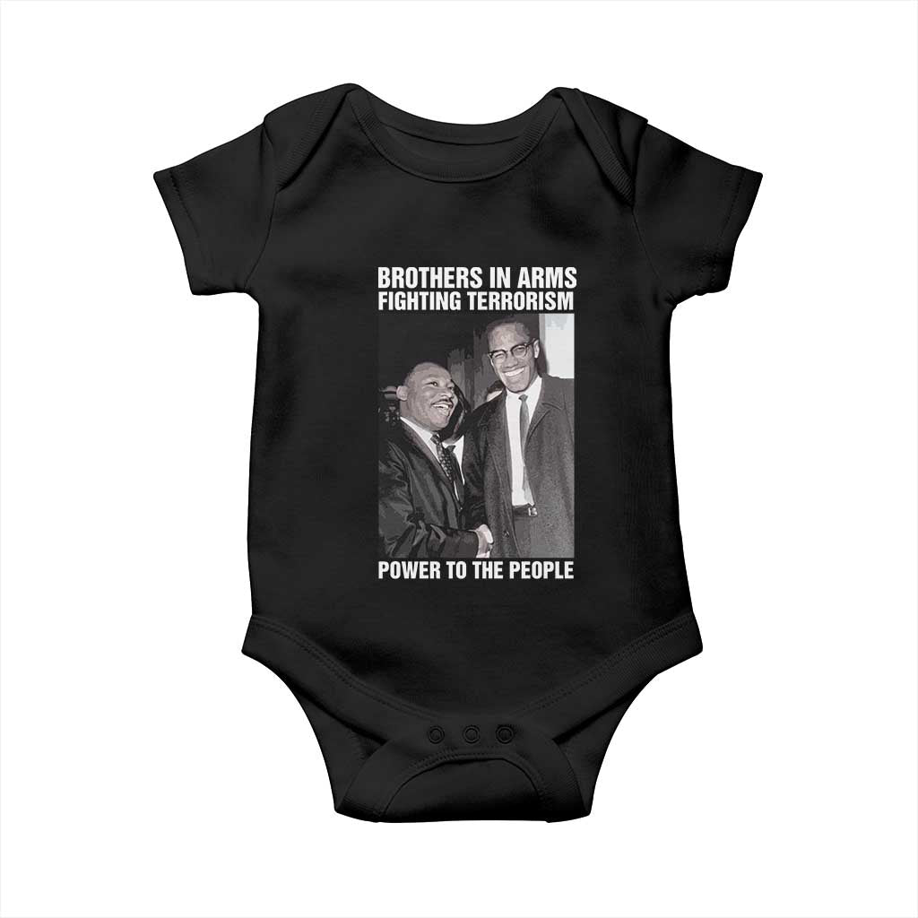 Martin Luther King And Malcolm X Baby Onesie Brothers In Arms Fighting Terrorism Power To The People TS11 Black Print Your Wear