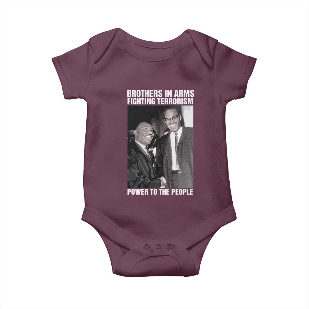 Martin Luther King And Malcolm X Baby Onesie Brothers In Arms Fighting Terrorism Power To The People TS11 Maroon Print Your Wear