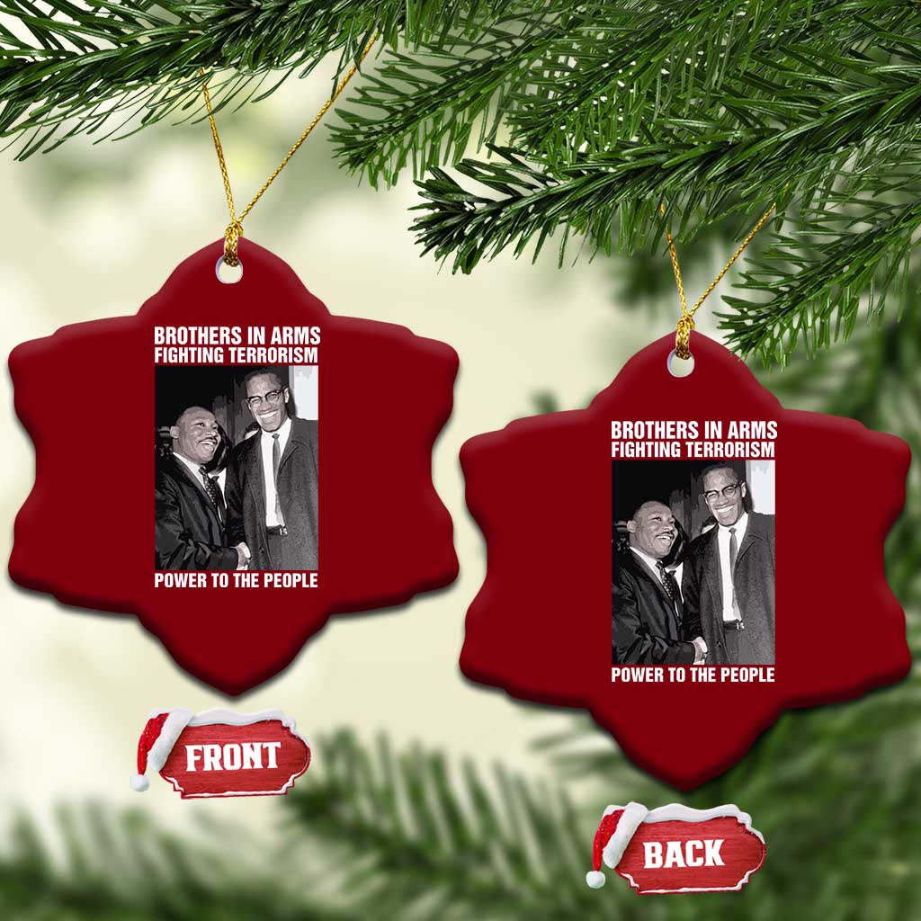 Martin Luther King And Malcolm X Ceramic Ornament Brothers In Arms Fighting Terrorism Power To The People TS11 Print Your Wear