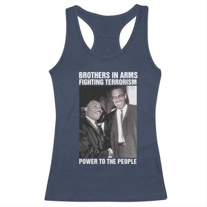 Martin Luther King And Malcolm X Racerback Tank Top Brothers In Arms Fighting Terrorism Power To The People TS11 Navy Print Your Wear