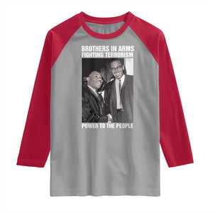 Martin Luther King And Malcolm X Raglan Shirt Brothers In Arms Fighting Terrorism Power To The People TS11 Sport Gray Red Print Your Wear
