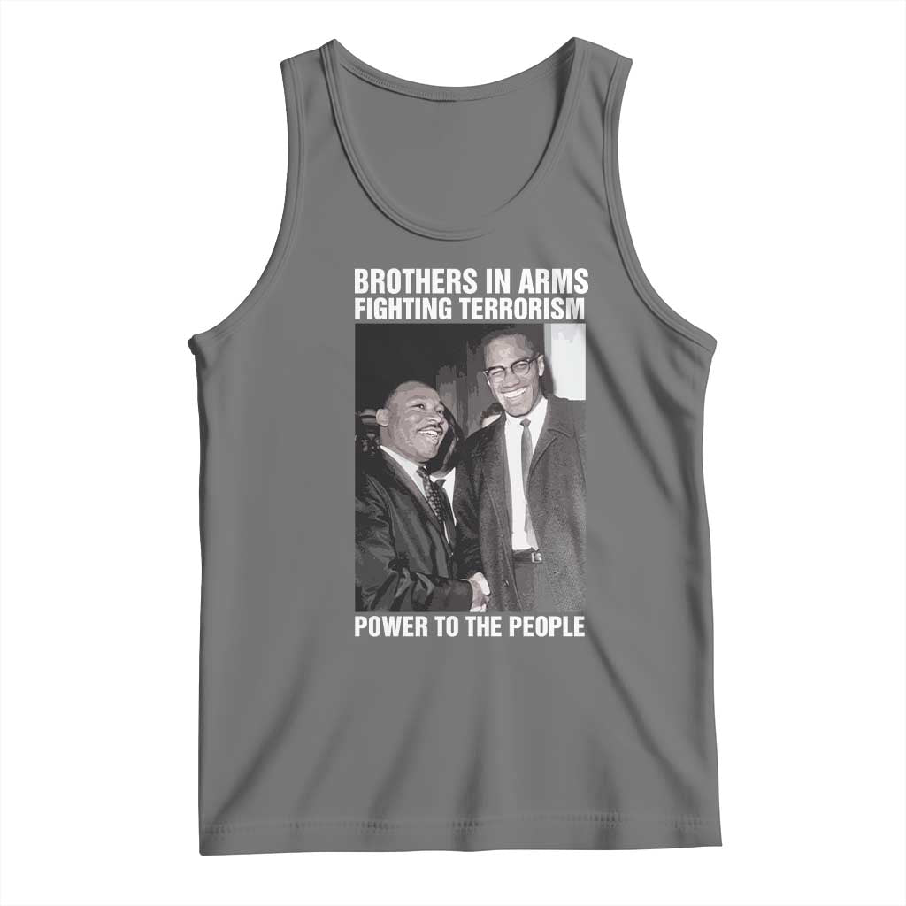 Martin Luther King And Malcolm X Tank Top Brothers In Arms Fighting Terrorism Power To The People TS11 Black Heather Print Your Wear